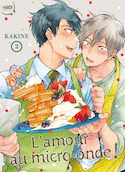 Amour au micro-onde ! (L'), t. 02